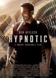 2023美國電影 催眠 Hypnotic/潛眠叛變 本·阿弗萊克 英語中字